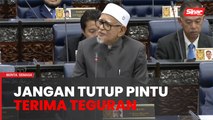 Abdul Hadi gesa kerajaan tidak tutup pintu untuk diberi nasihat