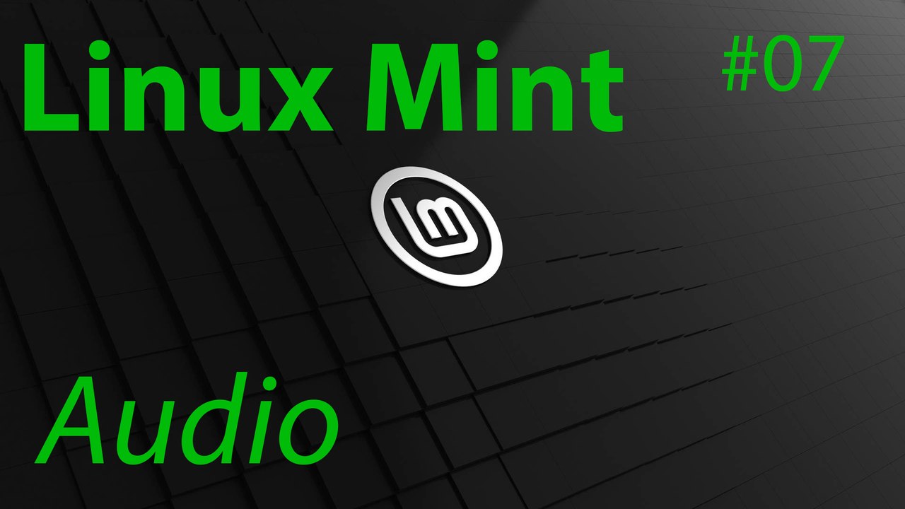 [tut] linux mint - audio einrichten [4k | de]