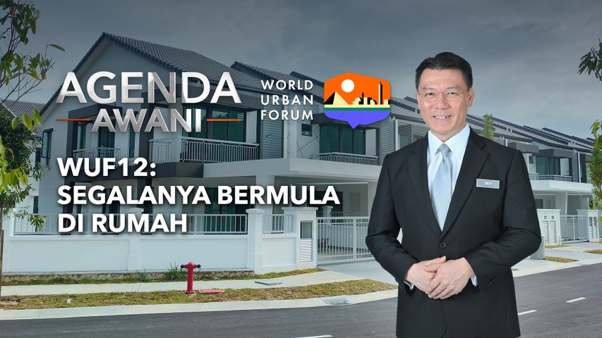 Agenda AWANI: WUF 12: Segalanya bermula di rumah