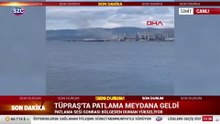 TÜPRAŞ'ta patlama meydana geldi! İlk görüntüler