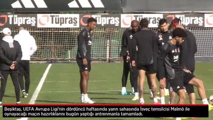 Beşiktaş, Malmö maçı hazırlıklarını tamamladı