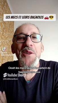 Les mecs et leurs bagnoles !!!