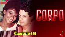 Heloísa Conhece Seu Pai Osmar | Corpo A Corpo 1984. Capítulo 116 Veja Completo ~>