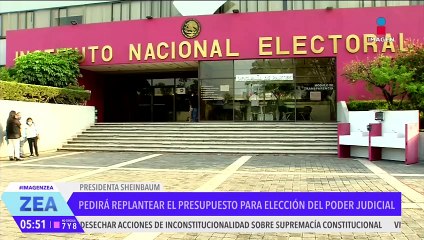 Claudia Sheinbaum pedirá replantear el presupuesto para la elección del Poder Judicial