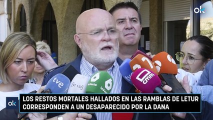 Los restos mortales hallados en las Ramblas de Letur corresponden a un desaparecido por la DANA