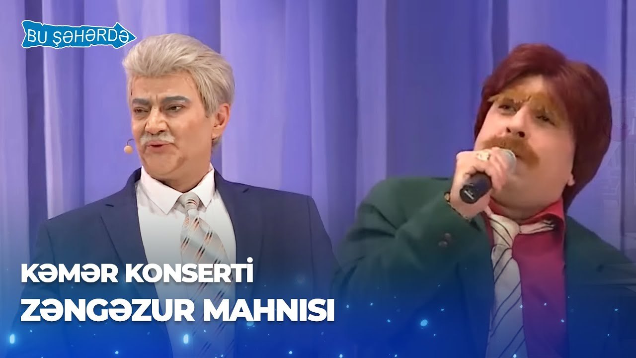 Bu Şəhərdə - Zəngəzur mahnısı (Baş Sponsor Referans Klinikası, KəmƏr Konserti)