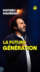 Mathieu Madénian est sans pitié avec la nouvelle génération ! 