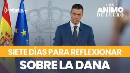 Sánchez se toma siete días para reflexionar sobre la DANA