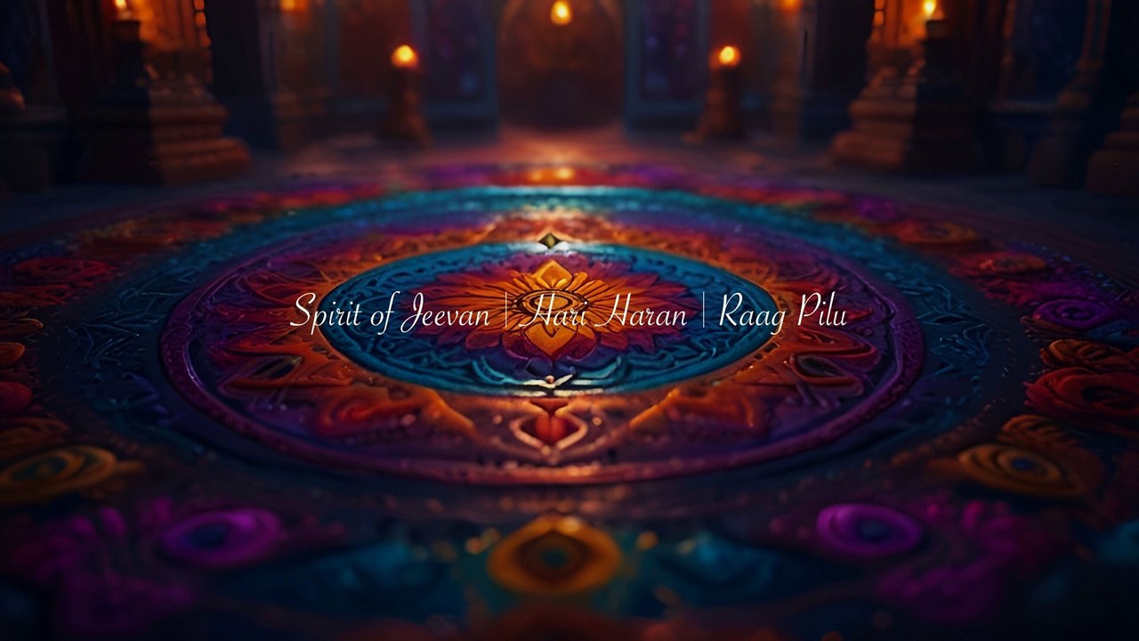Spirit of Jeevan | Hari Haran | Raag Pilu