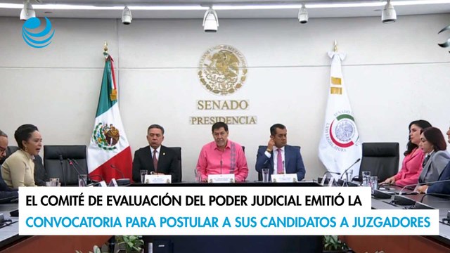 El Comité de Evaluación del Poder Judicial emitió convocatoria para postular candidatos a juzgadores