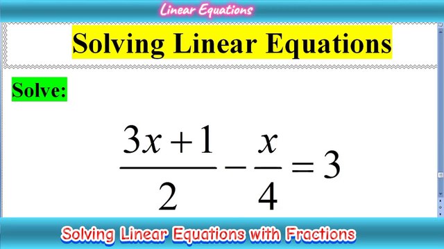 How to Solve Linear Equations involving Fractions with MathOGuide Basics of Algebra