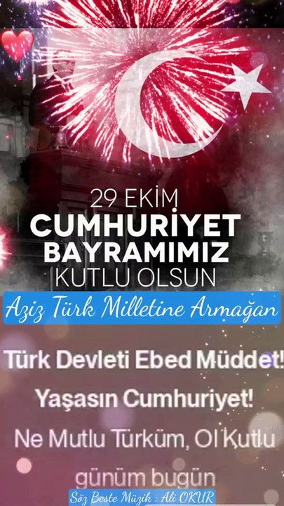 Yaşasın Cumhuriyet Marşı! Türk Devleti Ebed Müddet! 29 Ekim Kutlama Video