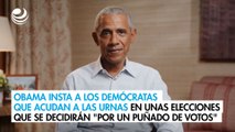 Obama insta a los demócratas que acudan a las urnas en unas elecciones que se decidirán 