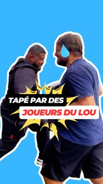 Je me prends des patates des joueurs du LOU Rugby