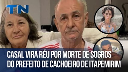 Casal vira réu por morte de sogros do prefeito de Cachoeiro de Itapemirim
