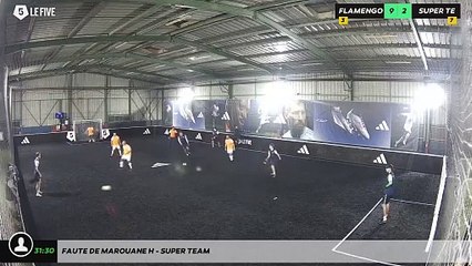 Faute de Marouane H - Super Team