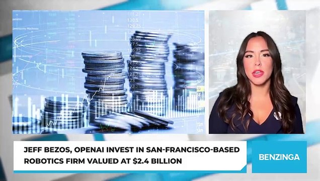 Jeff Bezos, OpenAI Invest In San-Francisco-based Robotics Firm Valued At $2.4 Billion