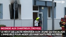 Incendie à Troyes : le récit du sauvetage des habitants piégés dans leur immeuble aux Chartreux