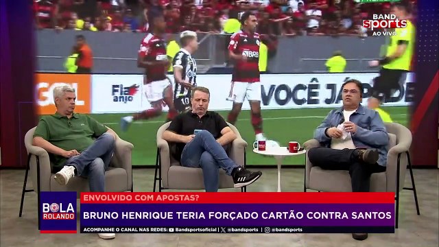 BRUNO HENRIQUE É ALVO DA PF DEVIDO A MANIPULAÇÃO DE CARTÕES: COMENTARISTAS AVALIAM | BOLA ROLANDO