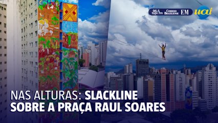 Coletivo, em parceria com o Cura, desafia a gravidade ao atravessar os prédios na Praça Raul Soares