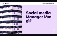 Giới thiệu về Social Media Marketong: Làm Social Media Manager là làm gì?