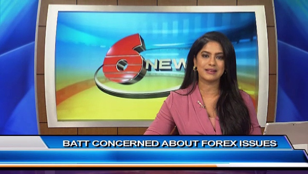 BATT CONCERNED OVER FOREX ISSUE
