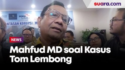 Mahfud MD Jelaskan Penetapan Tersangka Tom Lembong Telah Penuhi Unsur Pidana Korupsi