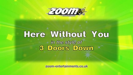 3 Doors Down - Here Without You - Karaoke