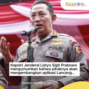 Polri Akan Kembangkan Aplikasi Lancang Kuning Dete