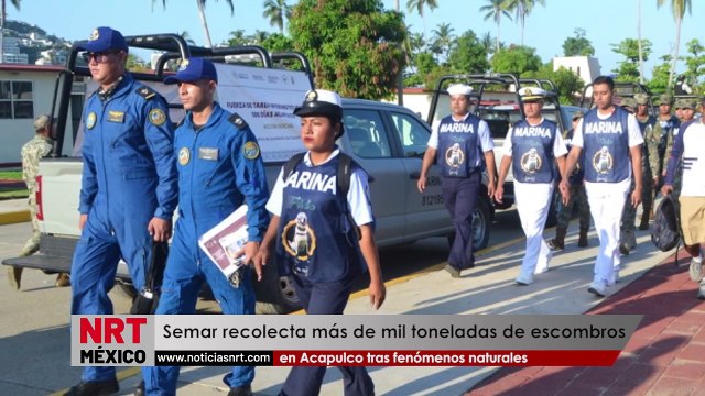 Semar recolecta más de mil toneladas de escombros en Acapulco tras fenómenos naturales