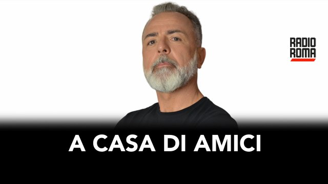 A casa di Amici - Puntata di Martedì 16 Maggio 2023