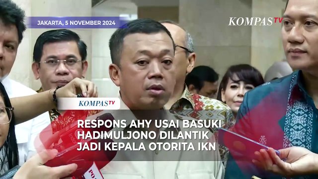 Respons AHY Usai Basuki Hadimuljono Dilantik Jadi Kepala Otorita IKN