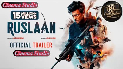 Ruslaan Official Trailer | Aayush Sharma, Jagapathi Babu, Sushrii | Karan B | Radhamohan | Cinema Studio
