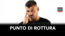 Punto Di Rottura  - Puntata di Giovedì 14 Settembre 2023