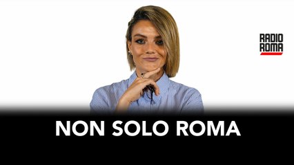 Non solo Roma - Puntata di Giovedì 07 Settembre 2023