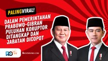 TEGAS! PEMERINTAHAN PRABOWO-GIBRAN, TANGKAP KORUPTOR DALAM 15 HARI, JABATAN LANGSUNG DILEPAS