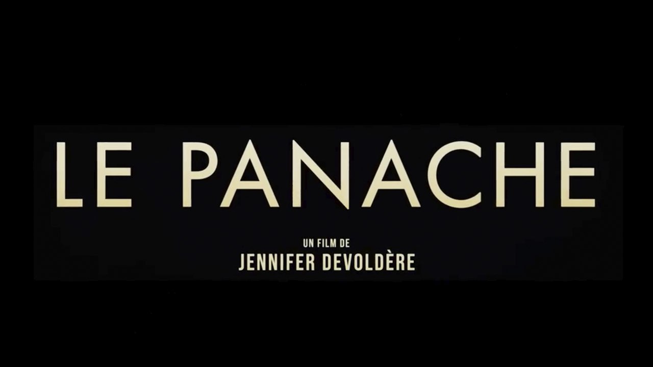 LE PANACHE (2024) VF