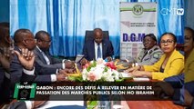 [#Reportage] Gabon : encore des défis à relever en matière de passation des marchés publics selon Mo Ibrahim