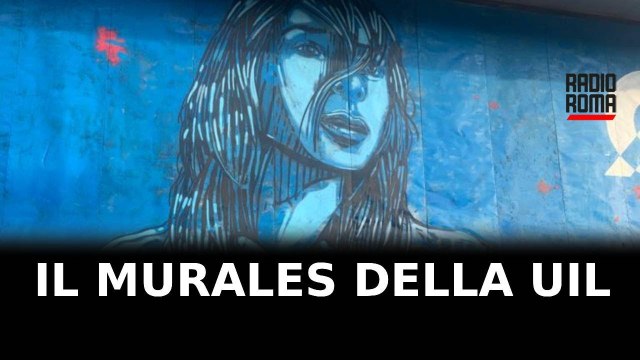 Zero morti sul lavoro , il murales della UIL a Roma