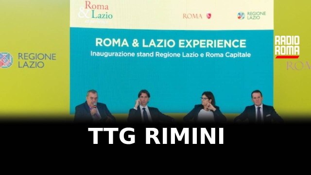 Regione Lazio protagonista al TTG di Rimini