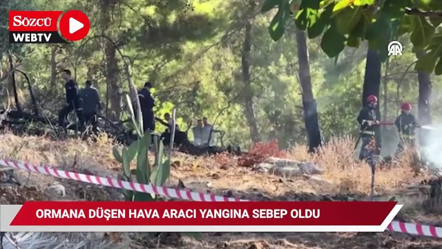 Antalya'da ormana düşen hava aracı yangına neden oldu