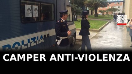 Violenza sulle donne, polizia in camper tra i quartieri romani