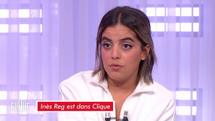 Inès Reg : "Aujourd'hui, je dis merci à Natasha St-Pier." - Clique - CANAL+
