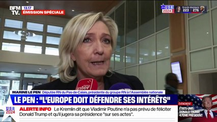 Élection de Donald Trump: pour Marine Le Pen, "il va falloir que l'Europe se réveille"