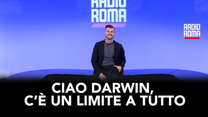 Ciao Darwin, c'è un limite a tutto