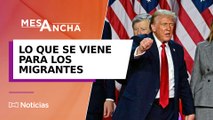 ¿Qué se viene para los migrantes en Estados Unidos tras el triunfo de Trump?