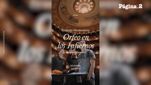 Orfeo en los infiernos: Así se prepara el Teatro Colón para la opereta de Offenbach