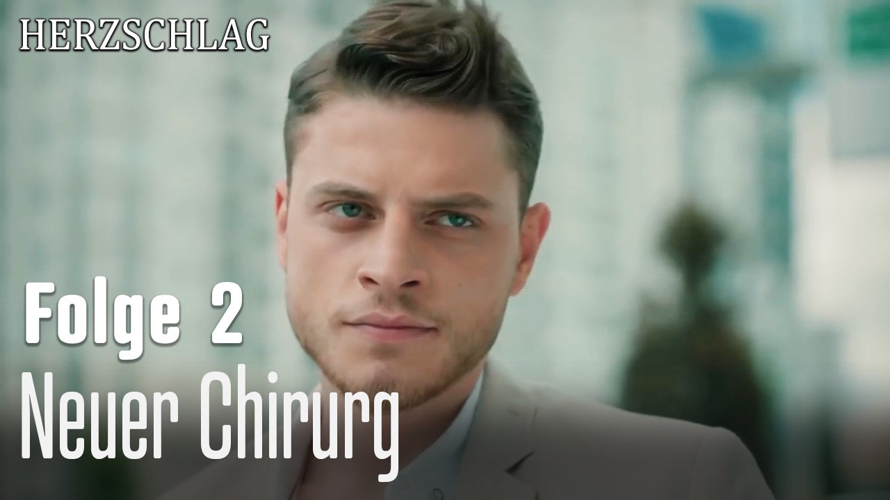 Neuer Chirurg-Herzschlag Folge 2