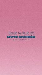 JOUR 14/20 - MOTS CROISÉS