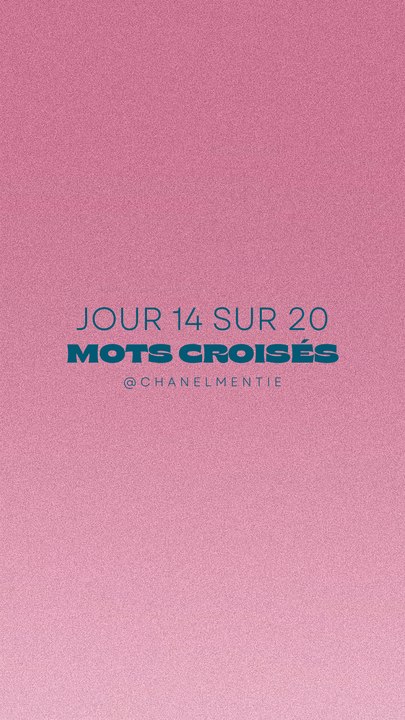 JOUR 14/20 - MOTS CROISÉS